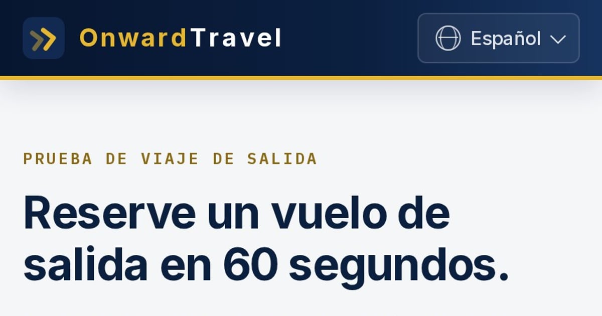 Reserva de vuelo de salida verificable en 60 segundos | OnwardTravel