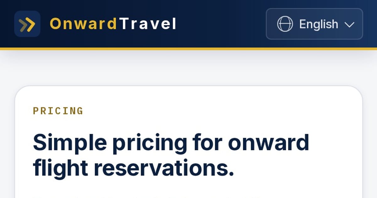 Pricing for onward flight reservations | OnwardTravel